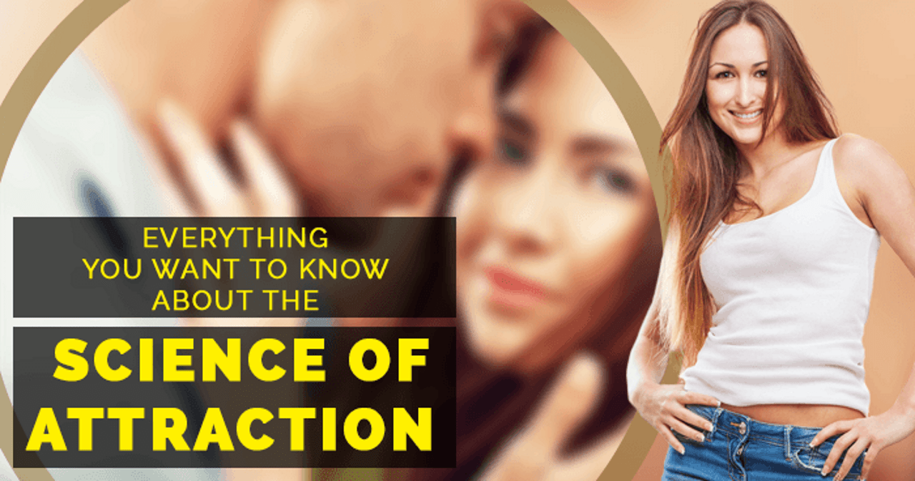 science of attraction